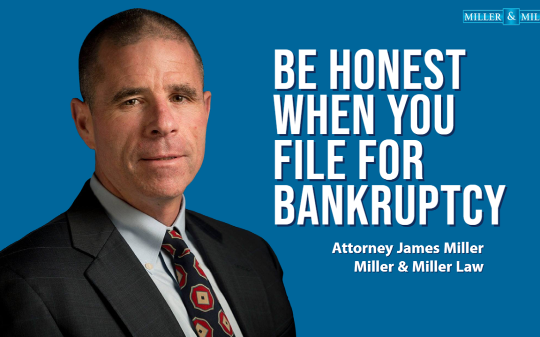 Top 5 Reasons to be Honest When Filing for Bankruptcy